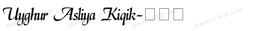 Uyghur Asliya Kiqik字体转换